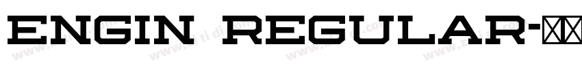 Engin Regular字体转换